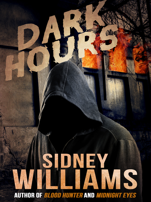 Title details for Dark Hours by Sidney Williams - Available